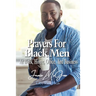Prayers For Black Men At Work, Office, Home, And Business