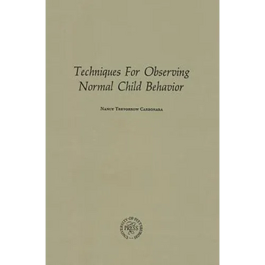 Techniques for Observing Normal Child Behavior