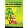 Aparokshanubhuti By Shankaracharya: The Direct Experience of Reality
