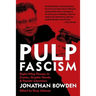 Pulp Fascism