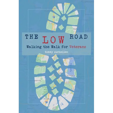The Low Road: Walking the Walk for Veterans