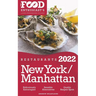 2022 New York / Manhattan Restaurants - The Food Enthusiast's Long Weekend Guide