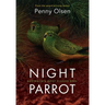 Night Parrot: Australia's Most Elusive Bird