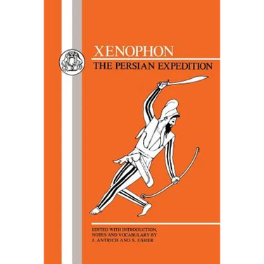 Xenophon: The Persian Expedition: Anabasis
