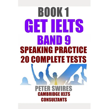 GET IELTS BAND 9 - Speaking Practice: Ten complete IELTS speaking practice tests