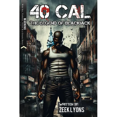 40 Cal: The legend of BlackJack