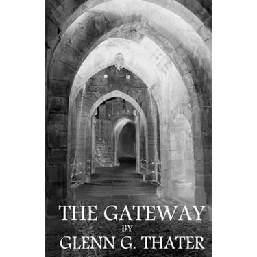 The Gateway: (Harbinger of Doom)