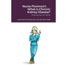 Nurse Florence(R), What is Chronic Kidney Disease?