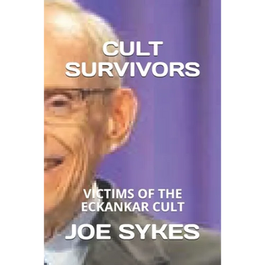 Cult Survivors: Victims of the Eckankar cult