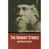 The Hungry Stones, and Other Stories