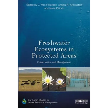 Freshwater Ecosystems in Protected Areas: Conservation and Management