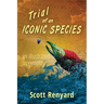 Trial of an Iconic Species: an illustrated screenplay