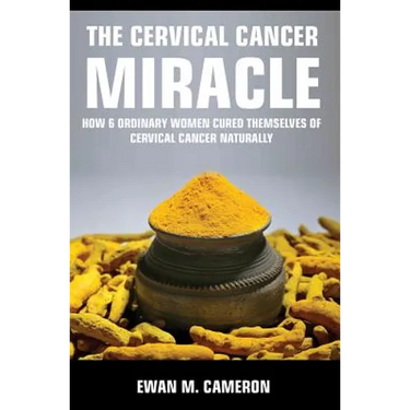 The Cervical Cancer Miracle