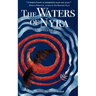 The Waters of Nyra: Volume I