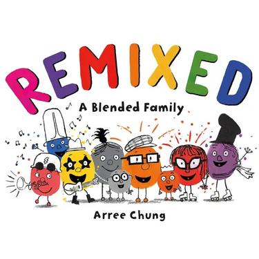 Remixed: A Blended Family