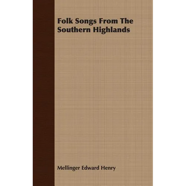 Folk Songs from the Southern Highlands