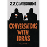 Conversations With Idras: A Satire