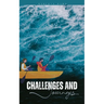 Challenges and Journeys