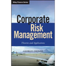 Corporate Risk Management: Theories and Applications