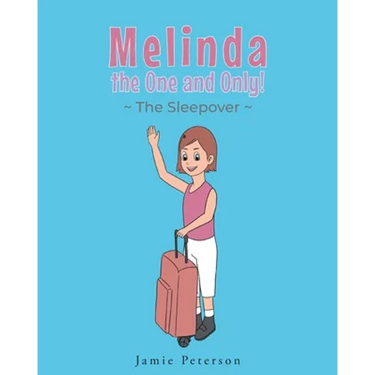 Melinda the One and Only: The Sleepover