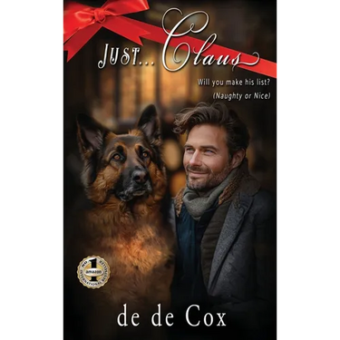 Just...Claus: Will You Make His List? (Naughty or Nice)