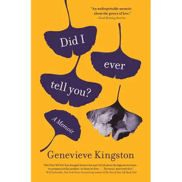 Did I Ever Tell You?: A Memoir