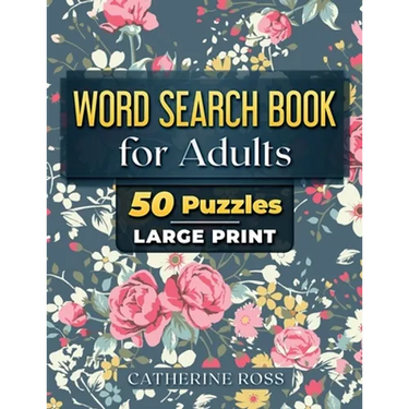 Word Search Book For Adults: 50 Puzzles Large Print