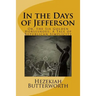 In the Days of Jefferson: Or, the Six Golden Horseshoes: A Tale of Republican Simplicity