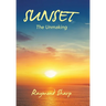 Sunset: The Unmaking