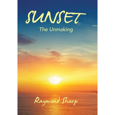 Sunset: The Unmaking