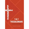 1 & 2 Thessalonians: A Life in Letters