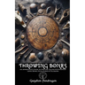 Throwing Bones: An Apprentice's Guide to Fortune Telling and Divination Using Bones, Nuts, Curios and Talismans.