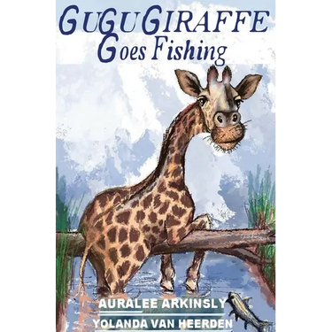 Gugu Giraffe: Goes Fishing