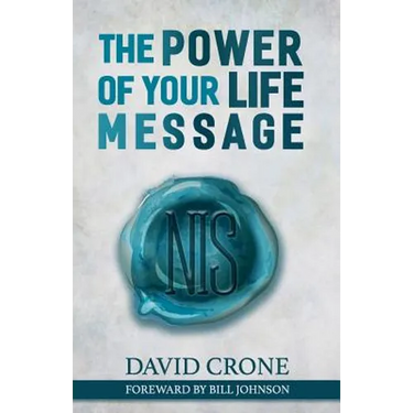 The Power of Your Life Message
