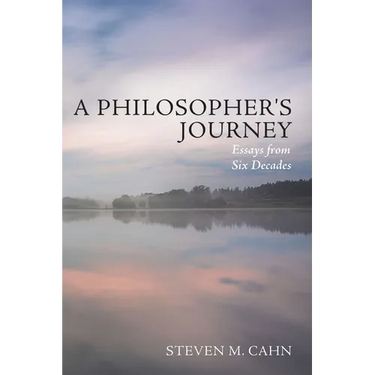 A Philosopher's Journey: Essays from Six Decades