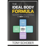 The Ideal Body Formula: How to Ditch Diet Culture and Achieve the NEW Ideal Body
