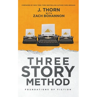 Three Story Method: Foundations of Fiction