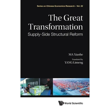 Great Transformation, The: Supply-Side Structural Reform