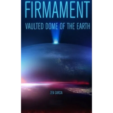 Firmament: Vaulted Dome of the Earth