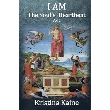 I Am the Soul's Heartbeat Volume 2: The Seven Christian Initiations in the Gospel of St John