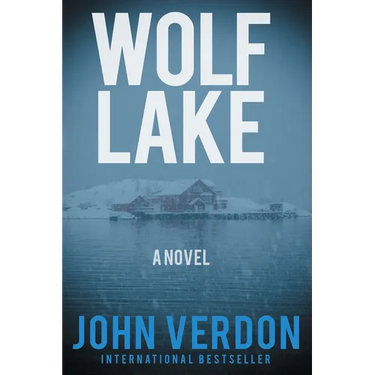 Wolf Lake: A Dave Gurney Novel: Book 5