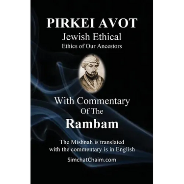 PIRKEI AVOT Jewish Ethical - With Commentary Of The Rambam