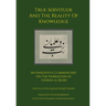 True Servitude and the Reality of Knowledge