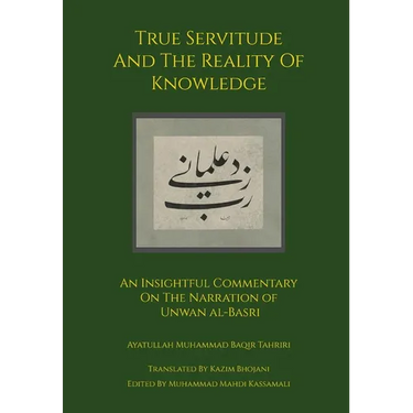 True Servitude and the Reality of Knowledge