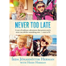 Never Too Late