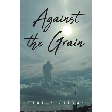 Against the Grain