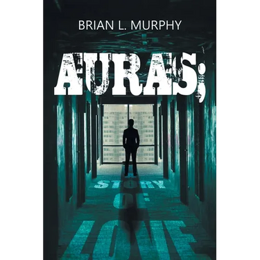 Auras; A Story of Love