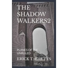 The Shadow Walkers2: Planes of the Unruled