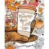 The Pumpkin Spice Latte Coloring Book