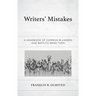 Writers' Mistakes: A Handbook of Common Blunders and Ways to Mend Them